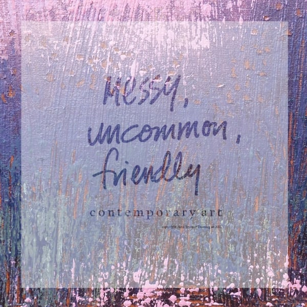 Messy, uncommon, friendly